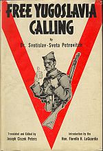 FREE YUGOSLAVIA CALLING;